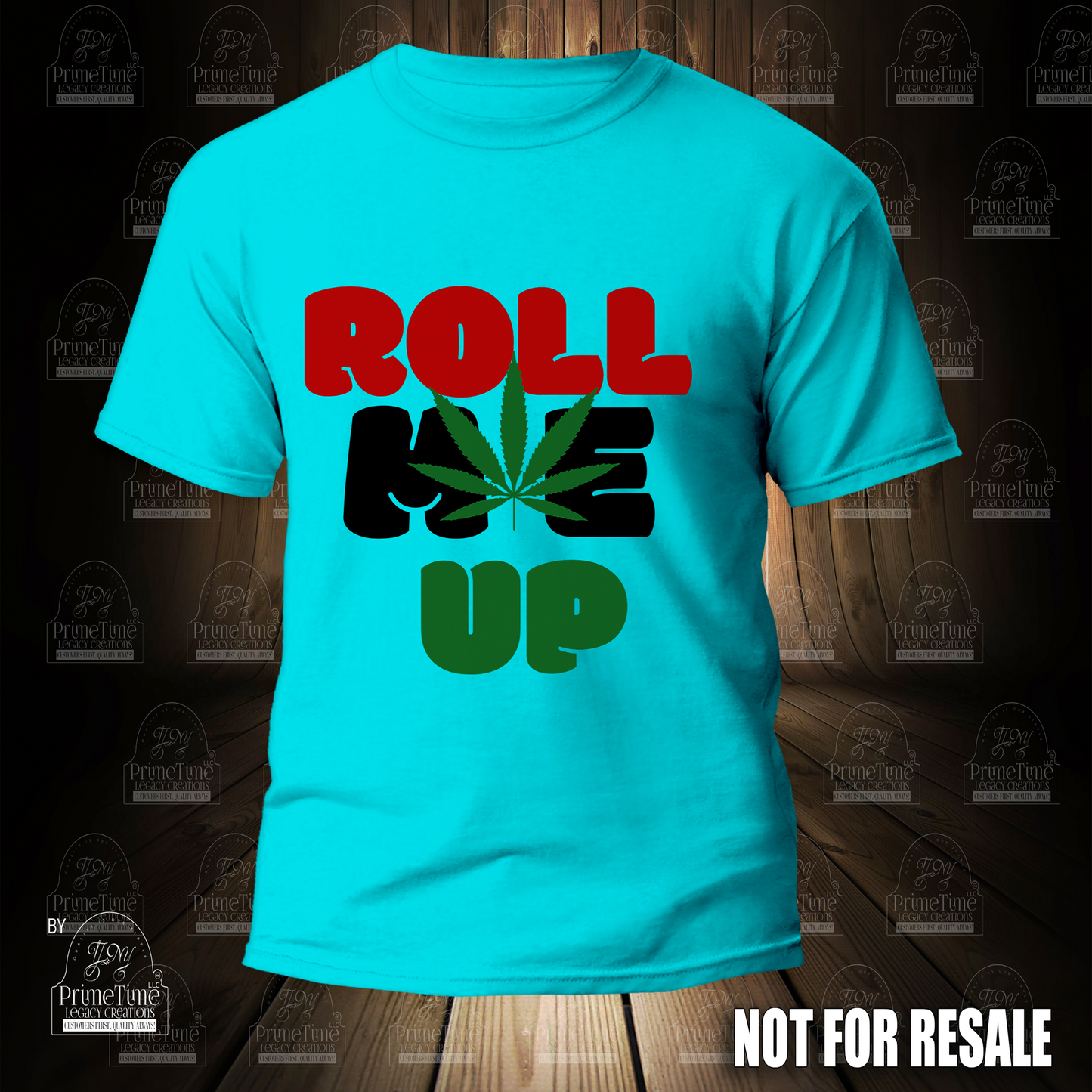 Roll Me Up Cool Funny Tshirt