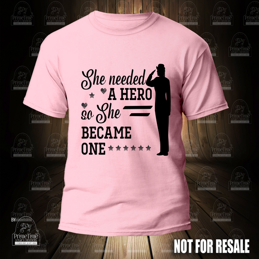 She Needed A Hero So She Became One Letter Print T-Shirt Graphic Tee